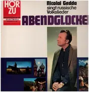 Nicolai Gedda - Abendglocken, Nicolai Gedda Singt Russische Volkslieder