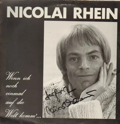 Nicolai Rhein - Wenn ich noch einmal auf die Welt komm'