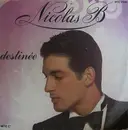 7inch Vinyl Single - Nicolas B. - Destinée