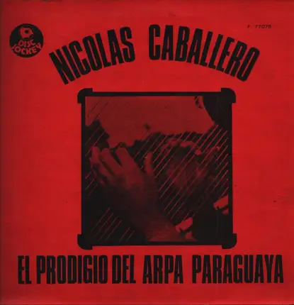 Nicolás Caballero - El Prodigio Del Arpa Paraguaya