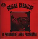 LP - Nicolás Caballero - El Prodigio Del Arpa Paraguaya