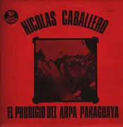 LP - Nicolás Caballero - El Prodigio Del Arpa Paraguaya