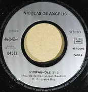 7inch Vinyl Single - Nicolas De Angelis - Voyage / L'Espagnole