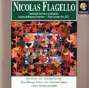 CD - Nicolas Flagello - Elmar Oliveira • Tatjana Rankovich • Slovak State Philharmonic Orchestra, Košice - Credendum For Violin And Orchestra • Piano Concerti Nos. 2 And 3 • Overture Burlesca • A Goldoni Overture