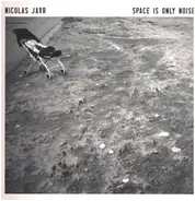 Nicolas Jaar - Space Is Only Noise