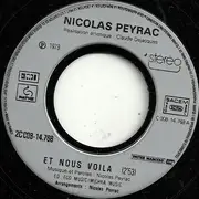 7inch Vinyl Single - Nicolas Peyrac - Et Nous Voila / J'suis Pas Beethoven, J'suis Pas Chopin