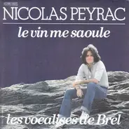 Nicolas Peyrac - Le Vin Me Saoule