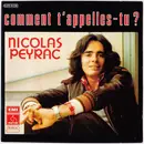 7inch Vinyl Single - Nicolas Peyrac - Comment T'Appelles-Tu ?