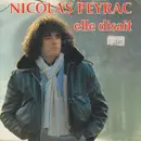 7inch Vinyl Single - Nicolas Peyrac - Elle Disait