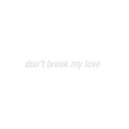 Nicolas Jaar - Don´t Break My Love Ep