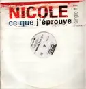 12inch Vinyl Single - Nicole - Ce Que J'éprouve
