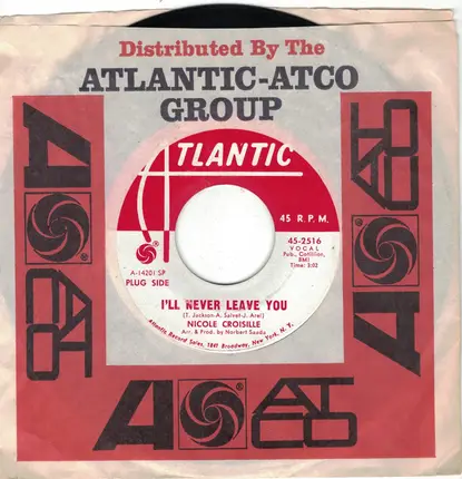 Nicole Croisille - I'll Never Leave You / This World