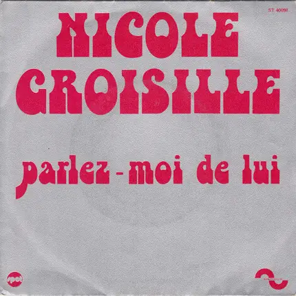 Nicole Croisille - Parlez-Moi De Lui