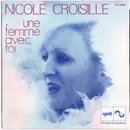 7inch Vinyl Single - Nicole Croisille - Une Femme Avec Toi