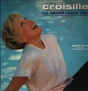 Nicole Croisille - I'll Never Leave You