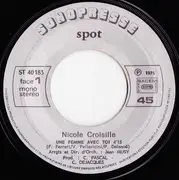 7inch Vinyl Single - Nicole Croisille - Une Femme Avec Toi
