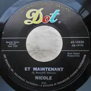 7inch Vinyl Single - Nicole Felix - Et Maintenant  /  A Quoi Ca Sert L'Amour