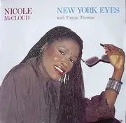 7inch Vinyl Single - Nicole J McCloud With Timmy Thomas - New York Eyes