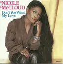 7inch Vinyl Single - Nicole J McCloud - Don't You Want My Love