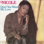 7inch Vinyl Single - Nicole J McCloud - Don't You Want My Love