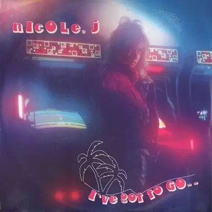 Nicole J. - I've Got To Go ...