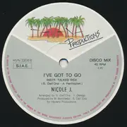12inch Vinyl Single - Nicole J. - I've Got To Go ...