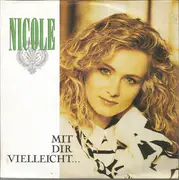 7inch Vinyl Single - Nicole - Mit Dir Vielleicht ...