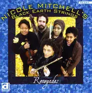 Nicole Mitchell's Black Earth Strings - Renegades