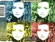 Nicole - Nicole's Single Party (Part One - 97 Remix)