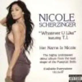 Nicole Scherzinger Featuring T.I. - Whatever U Like