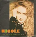 7inch Vinyl Single - Nicole - Steh' Wie Ein Mann Zu Mir