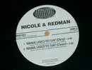 12'' - Nicole & Redman / Tanya Blount - Mama Used To Say / I Love Him