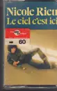 MC - Nicole Rieu - Le Ciel C'Est Ici - Still Sealed