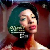 Nicole Willis and The Soul Investigators - Keep Reachin' Up