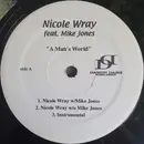 12inch Vinyl Single - Nicole Wray feat. Mike Jones - A Man's World