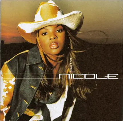 Nicole Wray - Make It Hot