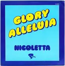 7inch Vinyl Single - Nicoletta - Glory Alleluia