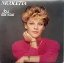 7inch Vinyl Single - Nicoletta - Fou D'Amour / Qu'Est-Ce Qui M'Arrive