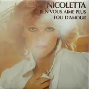 Nicoletta - Je N'vous Aime Plus