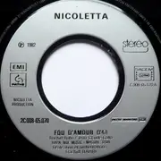 7inch Vinyl Single - Nicoletta - Fou D'Amour / Qu'Est-Ce Qui M'Arrive