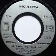 7inch Vinyl Single - Nicoletta - Je N'vous Aime Plus