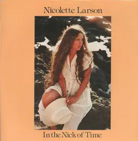 Nicolette Larson - In the Nick of Time