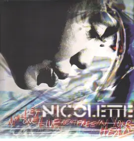 Nicolette - Let No-One Live Rent Free In Your Head