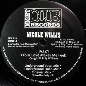 Nicole Willis - Jazzy (Your Love Makes Me Feel)
