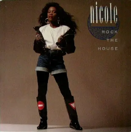 Nicole - Rock The House