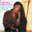 12inch Vinyl Single - Nicole McCloud, Nicole J McCloud - Don't You Want My Love