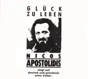 CD - Nicos Apostolidis - Glück Zu Leben
