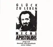 Nicos Apostolidis - Glück Zu Leben