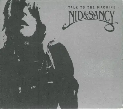Nid & Sancy - Talk to the Machine