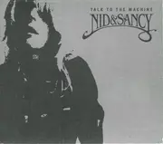 CD - Nid & Sancy - Talk To The Machine - Digipak